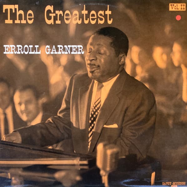 Erroll Garner — The Greatest Erroll Garner Vol. II