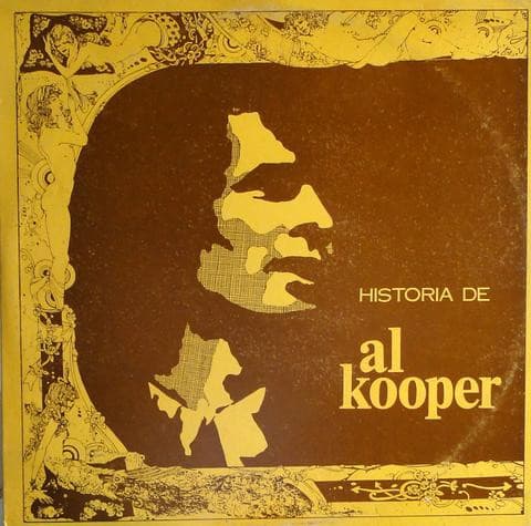 Al Kooper — Historia De Al Kooper