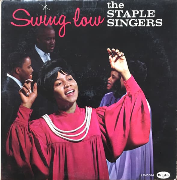 The Staple Singers — Swing Low