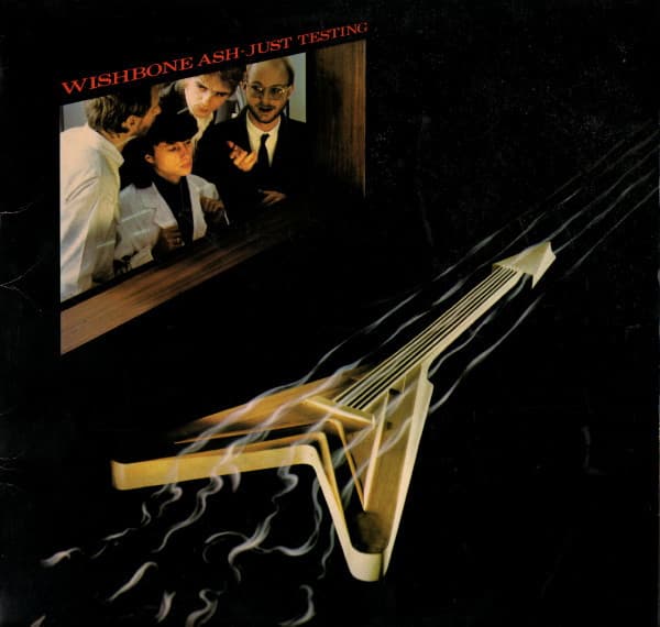 Wishbone Ash — Just Testing