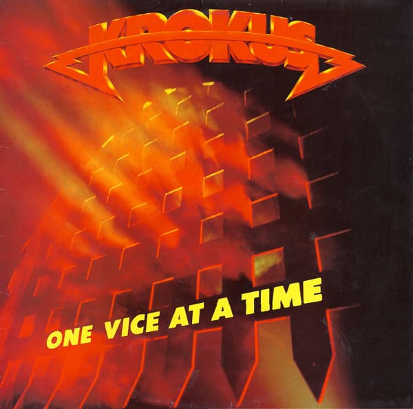 Krokus — One Vice At A Time