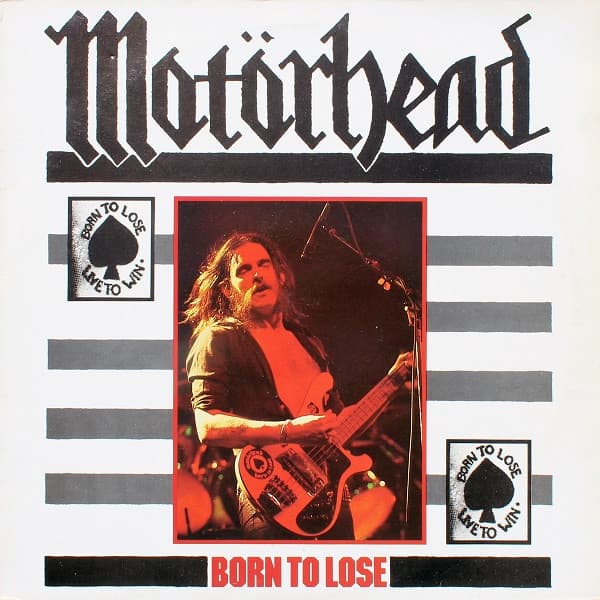 Motorhead — Born To Lose