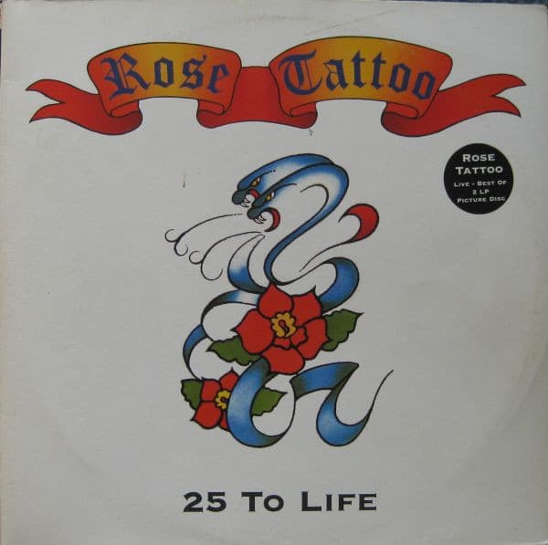 Rose Tattoo — 25 To Life