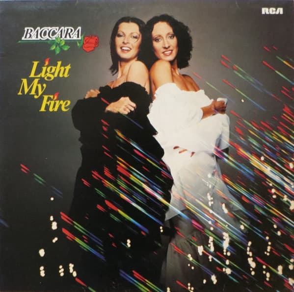Baccara — Light My Fire