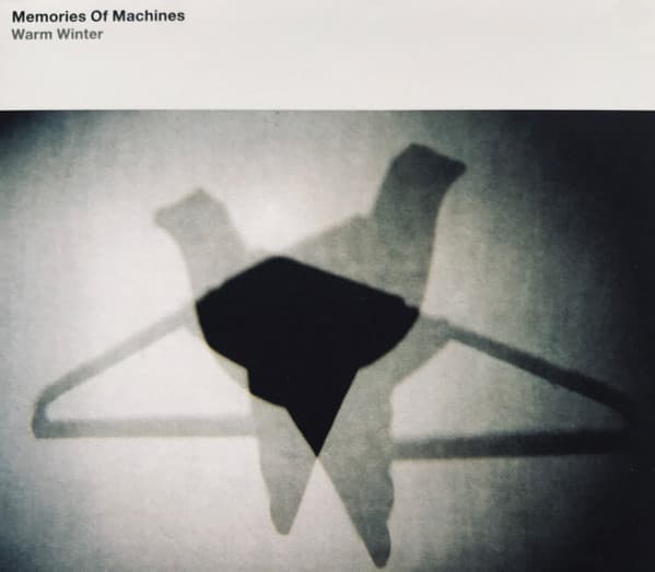 Memories of Machines — Warm Winter
