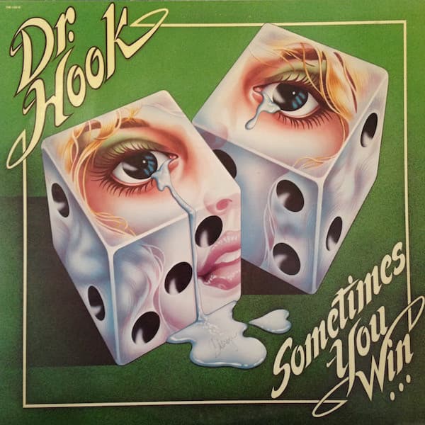 Dr. Hook — Sometimes You Win