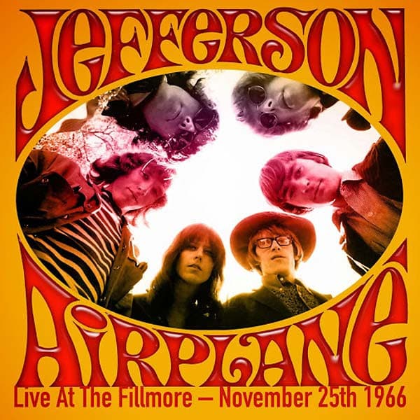 Jefferson Airplane — Live at the Fillmore - November 25th 1966