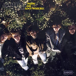 Spirit — Now Or Anywhere