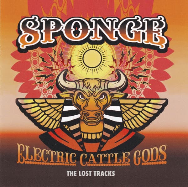 Sponge — Electric Cattle Gods: The Lost Tracks