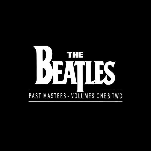 The Beatles — Past Masters