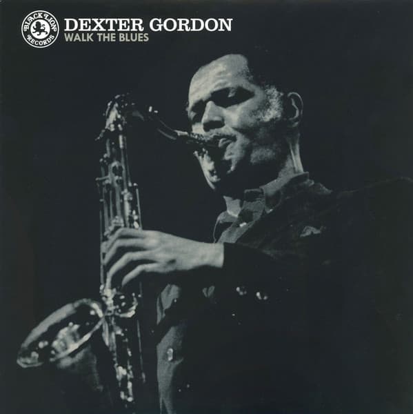 Dexter Gordon — Walk The Blues