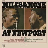 Miles Davis Sextet & The Thelonious Monk Quartet — Miles & Monk At Newport, 1964