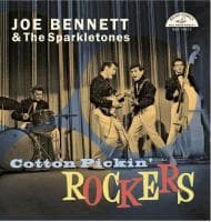 Joe Bennett & The Sparkletones — Cotton Pickin' Rockers 10" 2022