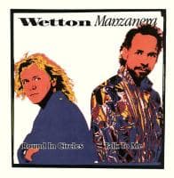 Wetton Manzanera — Round In Circles / Talk To Me