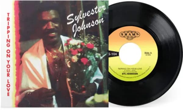 Syl Johnson — Tripping on Your Love / Foxy Brown 2026