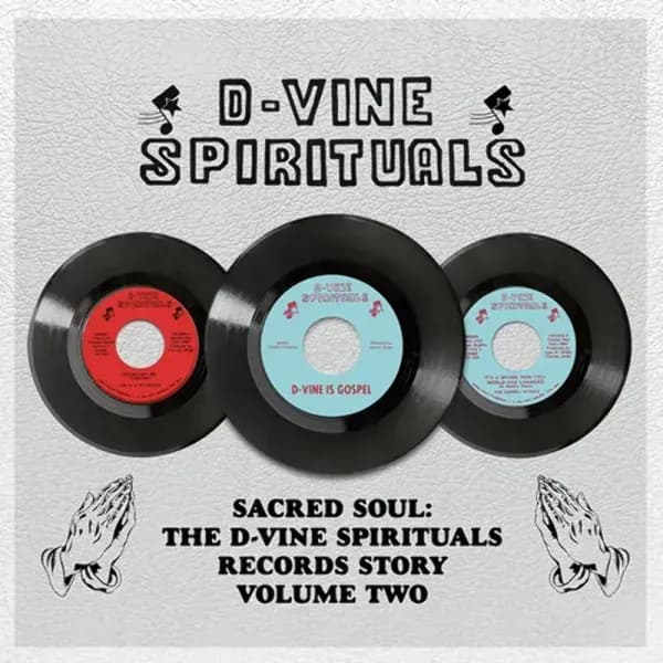 Various — Sacred Soul: The D-Vine Spirituals Records Story Volume Two