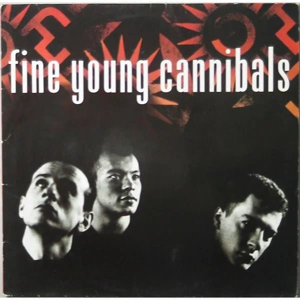Fine Young Cannibals — Fine Young Cannibals