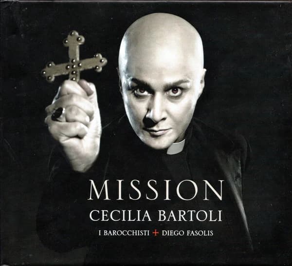 Cecilia Bartoli , I Barocchisti , Diego Fasolis — Mission