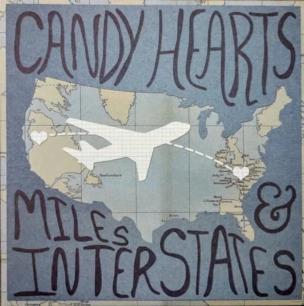 Candy Hearts — Miles & Interstates