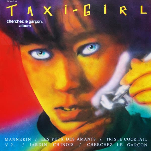 Taxi-Girl — Cherchez Le Garçon