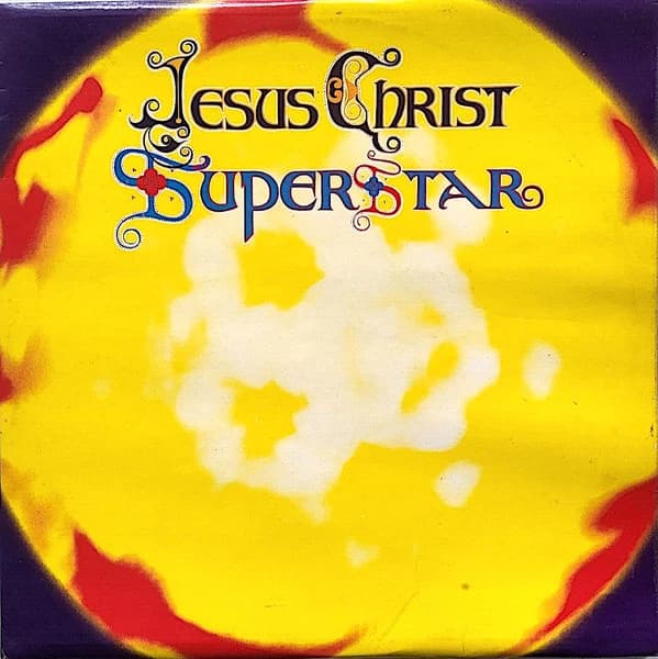Andrew Lloyd Webber And Tim Rice , Various — Jesus Christ Superstar (A Rock Opera)