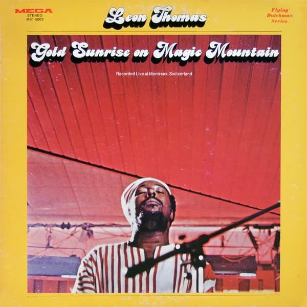 Thomas Leon — Gold Sunrise On Magic Mountain