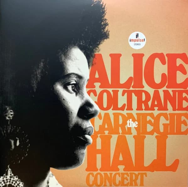 Alice Coltrane — The Carnegie Hall Concert