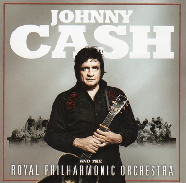 Johnny Cash And The Royal Philharmonic Orchestra — Johnny Cash And The Royal Philharmonic Orchestra