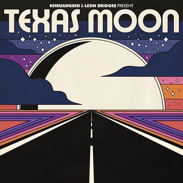 Khruangbin & Leon Bridges — Texas Moon