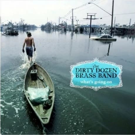 The Dozen Brass Band — What’s Going On