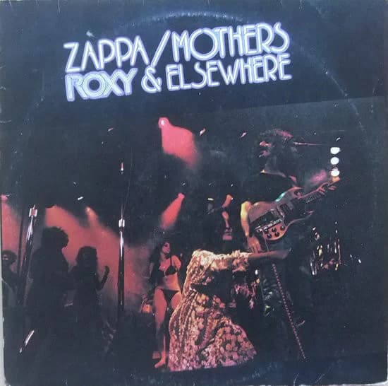 ZappaMothers — Roxy & Elsewhere