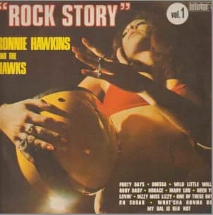 Ronnie HawkinsThe Hawks (2) — Rock Story - Vol. 1