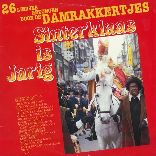 Sinterklaas Is Jarig — 26 Liedjes Gezongen Door De Damrakkertjes