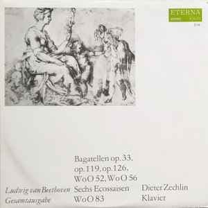 BEETHOVEN Dieter Zechlin — Beethoven Bagatellen op.33, op.119, op.126, WoO 52, WoO 56, 6 Ecossaisen WoO 83