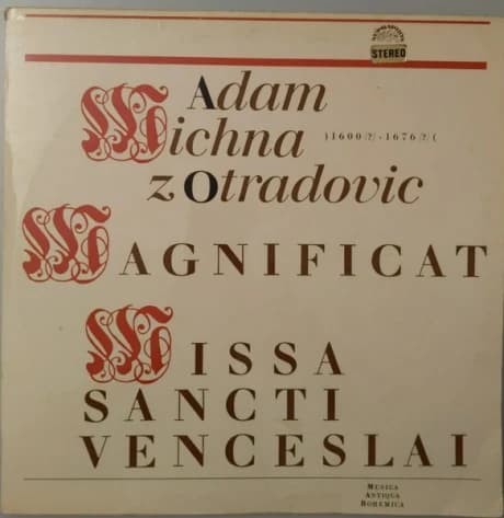 Adam Michna z Otradovic — Magnificat / Missa Sancti Venceslai