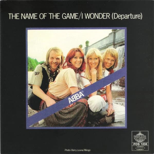 ABBA — The Name Of The Game / I Wonder (Departure)