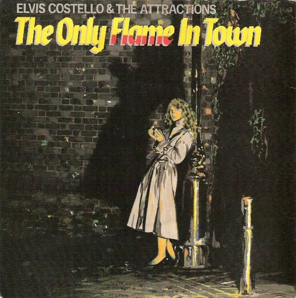 Elvis Costello & The Attractions — The Only Flame In Town