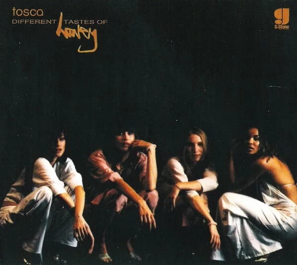 Tosca — Different Tastes Of Honey