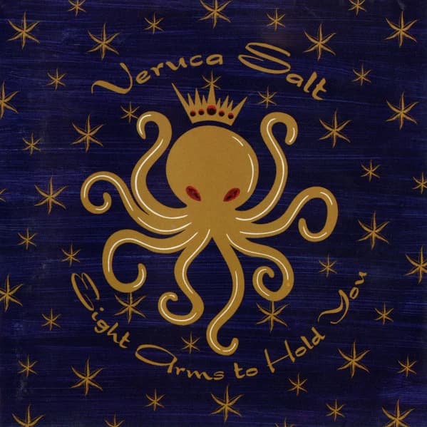 Veruca Salt — Eight Arms To Hold You
