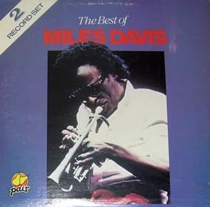 Miles Davis — The Best Of Miles Davis