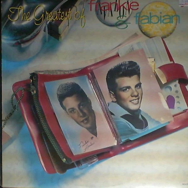Avalon Frankie & Fabian — Greatest Hits Of Fabian And Frankie Avalon