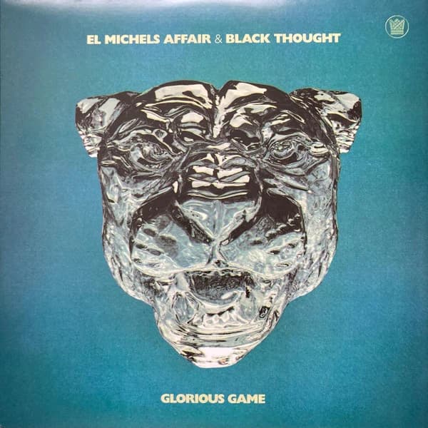 El Michels Affair & Black Thought — Glorious Game