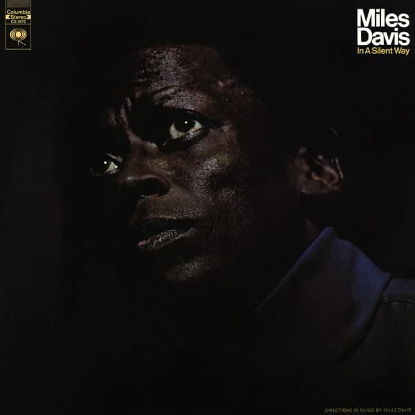 Miles Davis — In A Silent Way