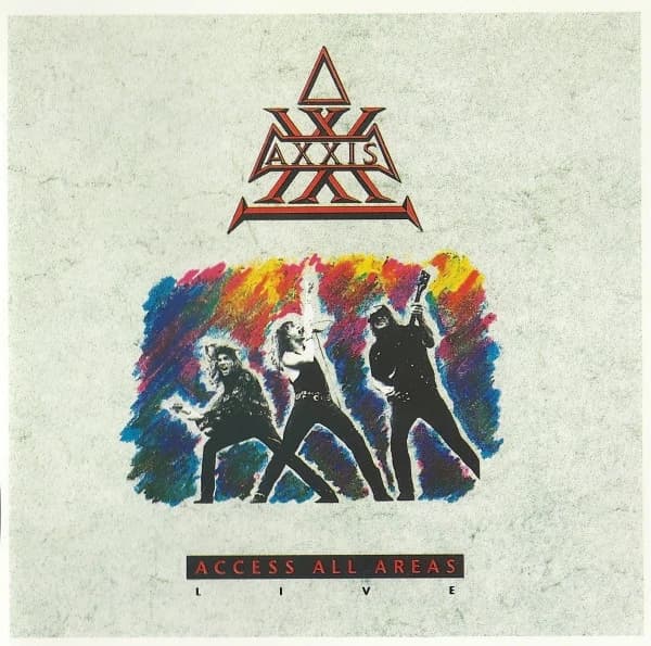 Axxis — Access All Areas - Live
