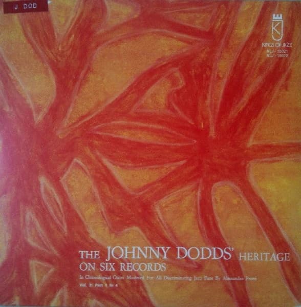 Johnny Dodds — The Johnny Dodds Heritage On Six Records Vol.2: Part 1 To 4
