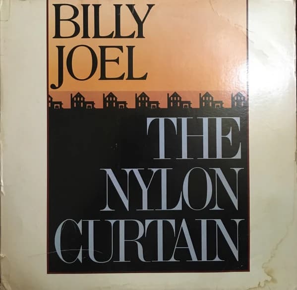 Billy Joel — The Nylon Curtain
