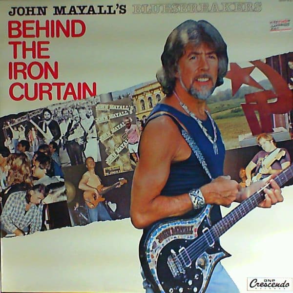 John Mayall — Behind The Iron Curtain