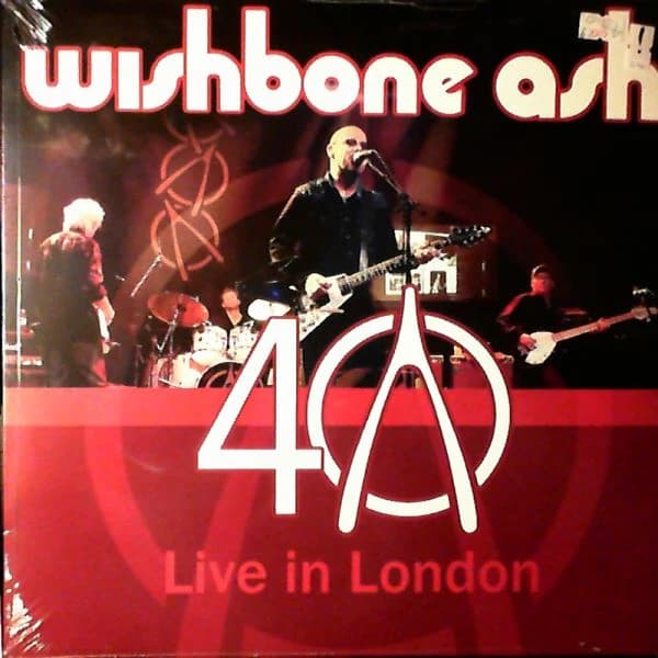 Wishbone Ash — Live In London 40 Anniversary