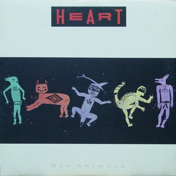 Heart — Bad Animals