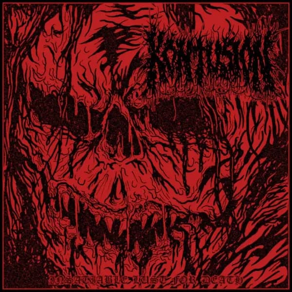 Kontusion — Insatiable Lust For Death